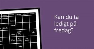 Planera vem som tar ledigt!